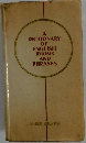 A  DICTIONARY  OF  ENGLISH  IDIOMS  AND  PHRASES