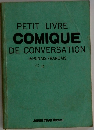 PETIT LIVRE  COMIQUE  DE CONVERSATION