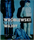 WROBLEWSKI  WEDLUG  WAJDY