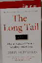 The Long Tail: Why the Future of Business Is Selling Less of More