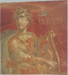 POMPEI　STORIE DA UN'ERUZIONE