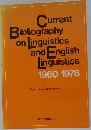 Current  Bibliography  on Linguistics  and English  inguistics  1960-1978