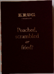 Poached,  scrambled  or  fried?
