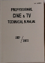 PROFESSIONAL  CINE & TV  TECHNICAL MANUAL  2021  2022