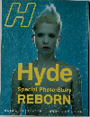 H Hyde  Special Photo-Story  REBORN?