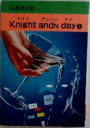 Knight　and　day　3