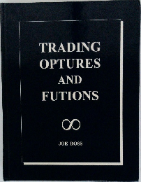 TRADING  OPTURES  AND  FUTIONS  8