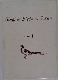 Singing Birds in Japan  BOOK　1