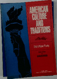 AMERICAN CULTURE AND TRADITIONS