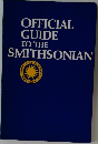 OFFICIAL  GUIDE  TO THE  SMITHSONIAN