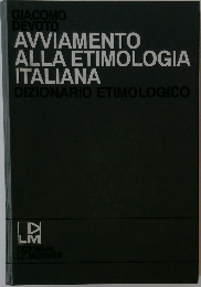 AVVIAMENTO  ALLA ETIMOLOGIA  ITALIANA　　