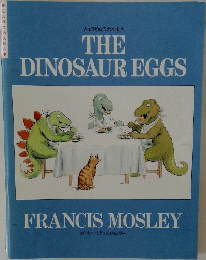 きょうりゅうのたまご  THE  DINOSAUR EGGS