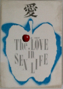 愛　The LOVE in SEX LIFE