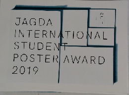 JAGDA  INTERNATIONAL  STUDENT  POSTER AWARD  2019