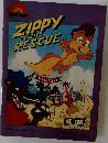 ZIPPY  TO THE  RESCUE