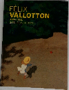 FELIX  VALLOTTON  (1865-1925)