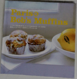 Paris Bob's Muffins