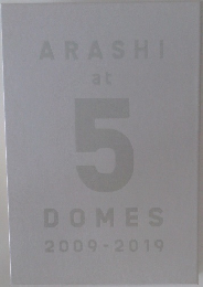 ARASHI  at  5  DOMES  2009-2019