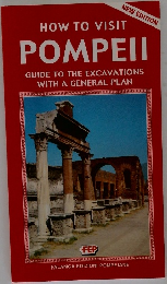HOW TO VISIT POMPEII