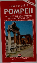 HOW TO VISIT POMPEII