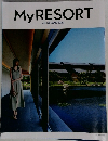 My RESORT　vol. 122  2022.06