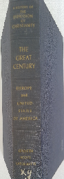The Great Century - Europe and the United States of America