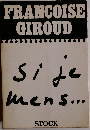 FRANCOISE GIROUD　SI JE MENS...