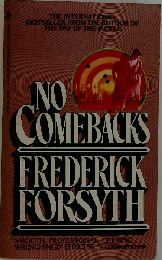 NO COMEBACKS