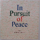 In Pursuit of Peace