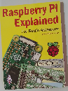 Raspberry Pi Explained: for Radio Amateurs