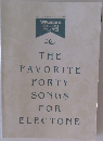 THE  FAVORITE  FORTY  SONGS  FOR  ELECTONE