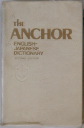 THE  ANCHOR  ENGLISH-  JAPANESE  DICTIONARY  SECOND EDITION