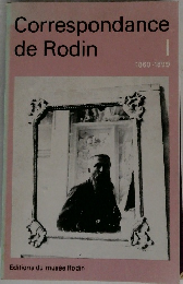 Correspondance  de Rodin　1860-1899