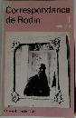 Correspondance  de Rodin　1860-1899