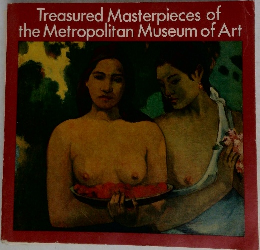 Treasured Masterpieces of  the Metropolitan Museum of Art