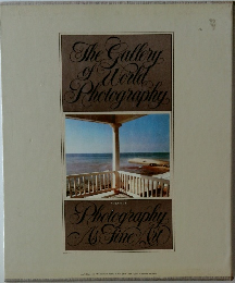 The Gallery  of World  Photography  VOLUME I