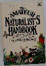 The AMATEUR NATURALIST'S  HANDBOOK