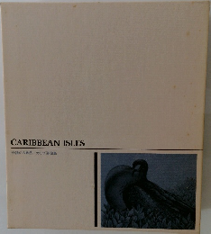 CARIBBEAN ISLES　未踏の大自然/カリブ海諸島