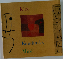 Klee  Kandinsky  Miro