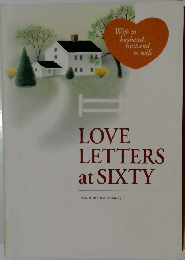 LOVE LETTERS at SIXTY