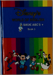Disney's World of English - Basic ABC's + Book 3