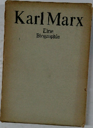 Karl Marx Eine  Biographie