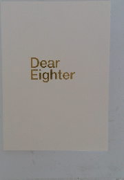 Dear　Eighter