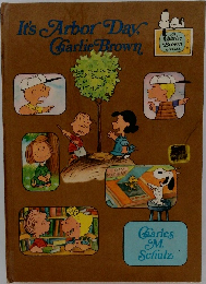 It's Arbor Day,  Charlie Brown