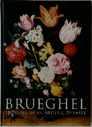 BRUEGHEL  150 YEARS OF AN ARTISTIC DYNASTY