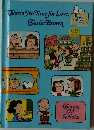 There's No Time for Love,  Charlie Brown　