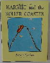 Harriet and the Roller Coaster