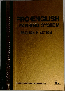 PRO-ENGLISH  LEARNING SYSTEM  ENGLISH IN ACTION I