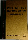 PRO-ENGLISH  LEARNING SYSTEM  MEET AMERICA II