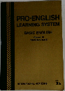 PRO-ENGLISH  LEARNING SYSTEM  BASIC ENGLISH  Volume III  TRANSLATIONS